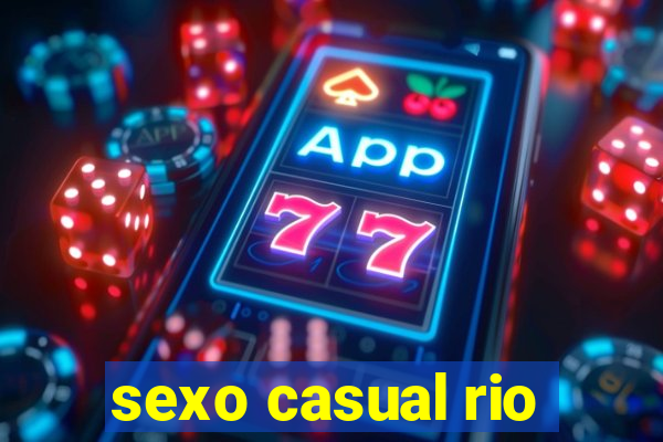 sexo casual rio